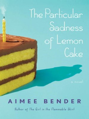 cover image of The Particular Sadness of Lemon Cake